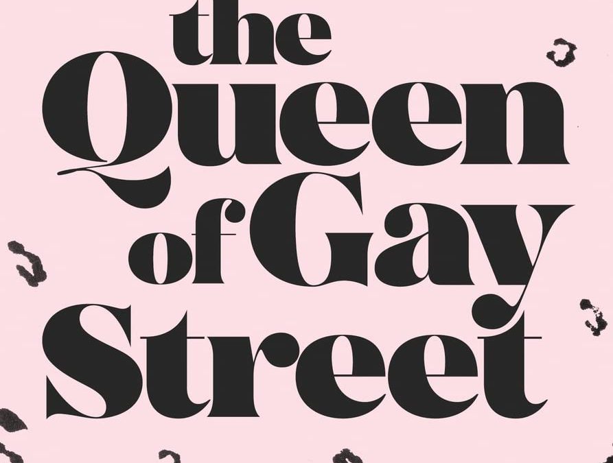 The Queen of Gay Street by Esther Mollica